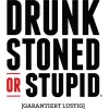 Drunk, Stoned or Stupid, jogo de festa