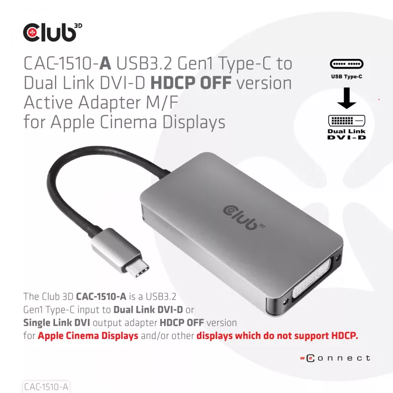 Adaptador ativo CLUB3D USB3.2 Gen1 Type-C para Dual Link DVI-D HDCP OFF M/F para Apple Cinema Displays