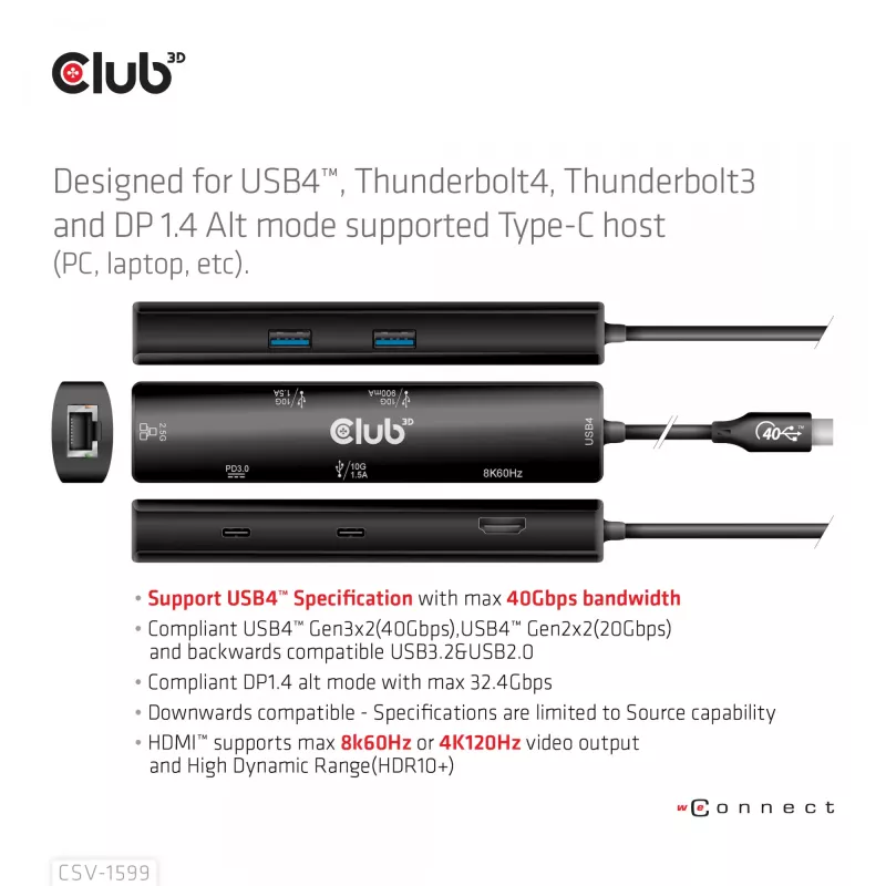 CLUB3D USB4™ Gen3x2 Type-C, hub 6-em-1 com HDMI™ 8K60Hz ou 4K120Hz, 2xUSB Type-A(10G), Ethernet RJ45(2.5G) e 2xUSB Type-C, 1x Data(10G) e 1xPD3.0 carregamento 100 W