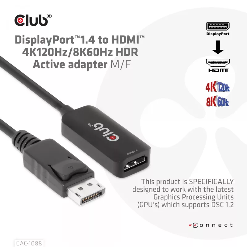 CLUB3D Adaptador Ativo DisplayPort1.4 para HDMI 4K120Hz/8K60Hz HDR M/F
