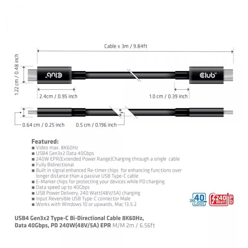 CLUB3D Cabo USB4 Gen3x2 Type-C bidirecional 8K60Hz ou 4K120Hz, dados 40Gbps, PD 240W(48V/5A) EPR M/M 3m / 9.84ft
