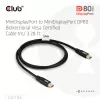 Cabo CLUB3D MiniDisplayPort™ para MiniDisplayPort bidirecional certificado VESA DP80 M/M 1m/3,28ft