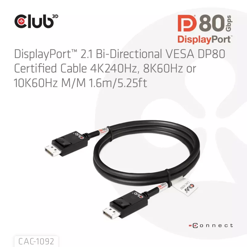 Cabo CLUB3D DisplayPort™ 2.1 bidirecional VESA DP80 certificado 4K240Hz, 8K60Hz ou 10K60Hz M/M 1.6m/5.25ft