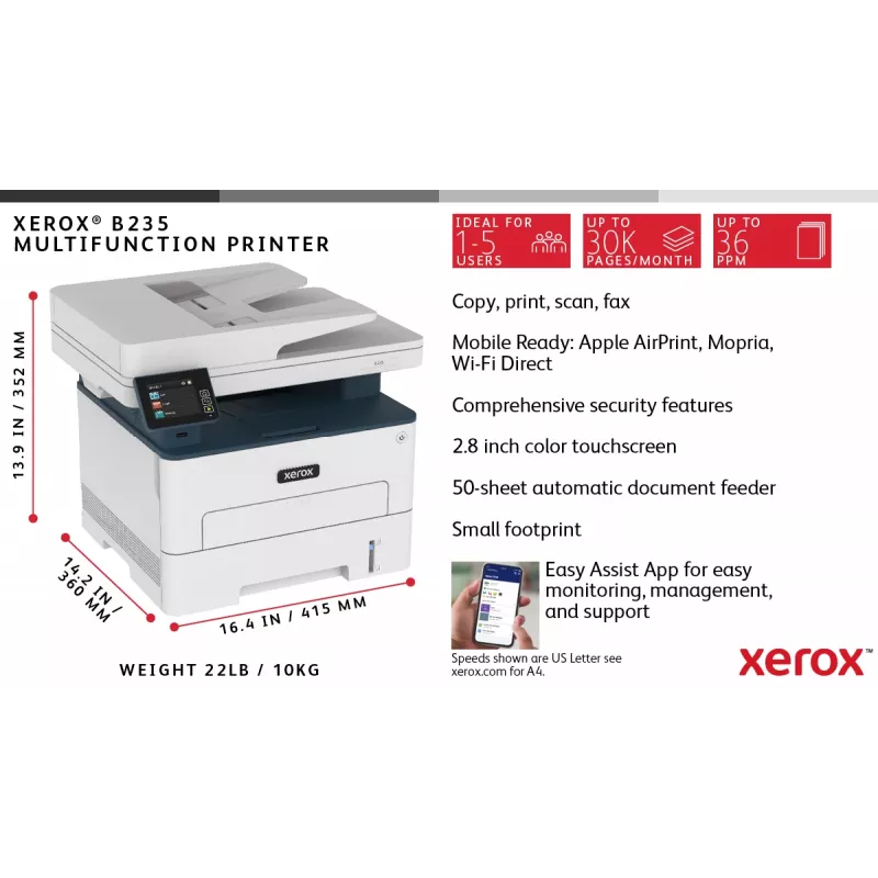 Xerox B235 A4 34ppm Wireless Duplex Copiar/Imprimir/Digitalizar/Fax PS3 PCL5e/6 ADF 2 bandejas total 251 folhas