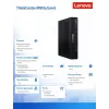 Computador ThinkCentre M90q Tiny G6 13AC000EPB W11Pro Ultra 7 265/2x16GB/1TB/INT/vPro/Preto/3 Anos OS + 1 Ano Premier